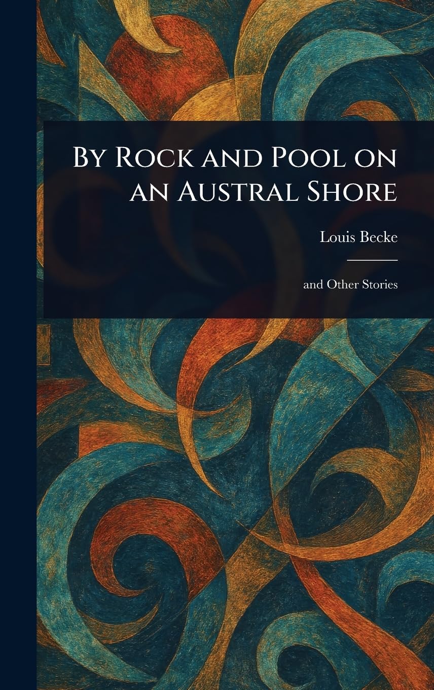 By Rock and Pool on an Austral Shore