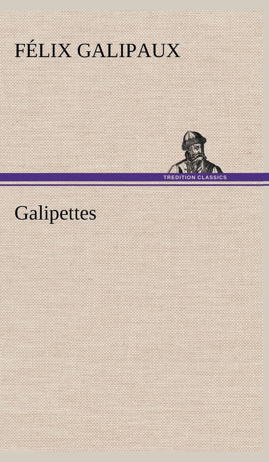 Galipettes (French Edition)