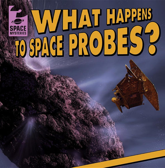 What Happens to Space Probes? (Space Mysteries)