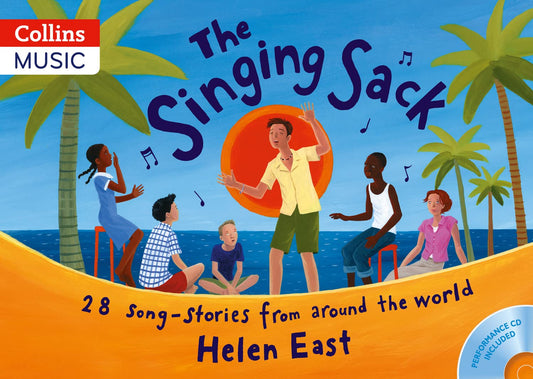 The Singing Sack (Book + CD): 28 Song-stories From Around The World (Songbooks)
