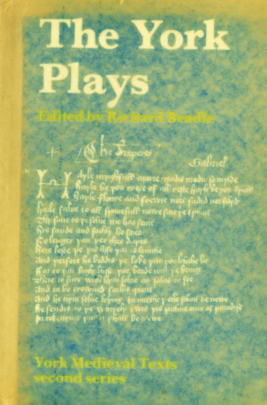 The York Plays (York Medieval Texts. Second Series)