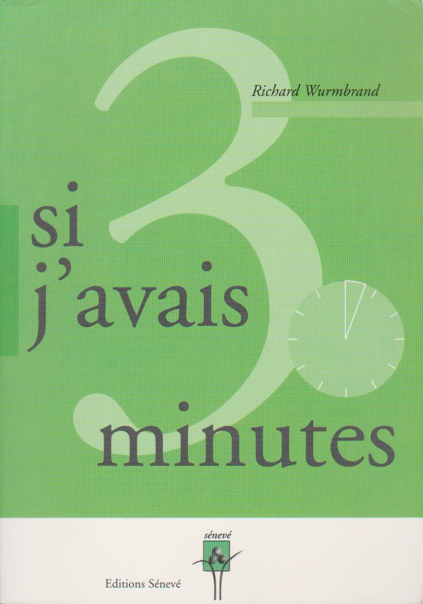 Si j'avais trois minutes : Méditations quotidiennes
