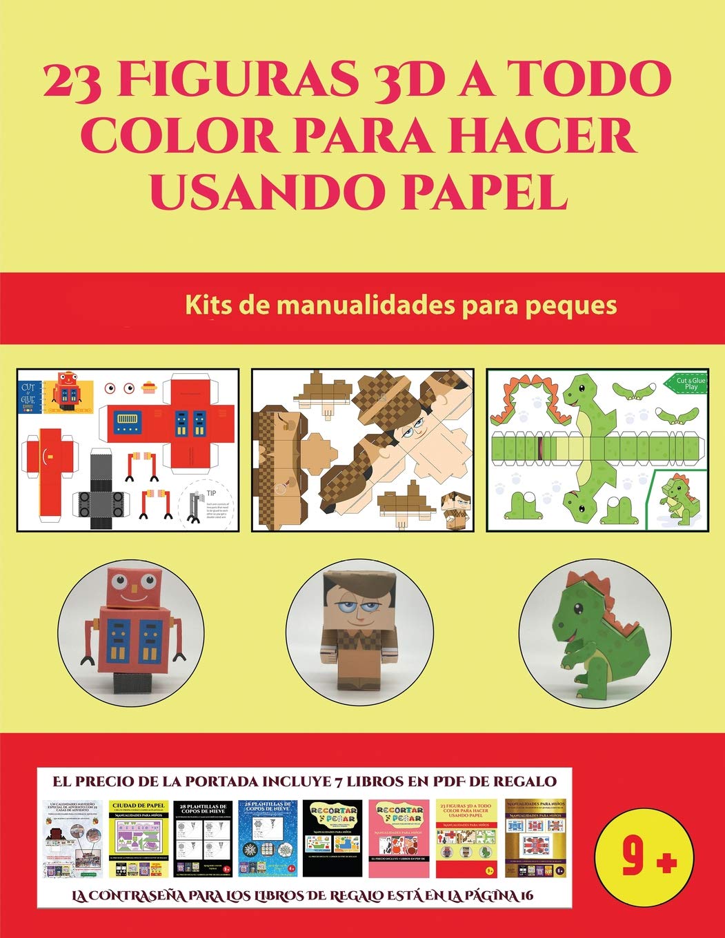 Kits de manualidades para peques (23 Figuras 3D a todo color para hacer usando papel): Un regalo genial para que los niñ
