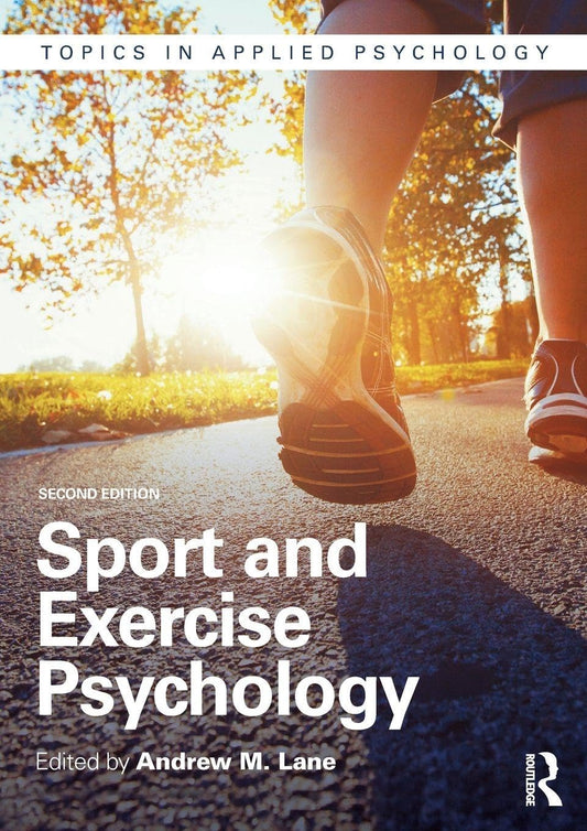 Sport and Exercise Psychology (Topics in Applied Psychology)