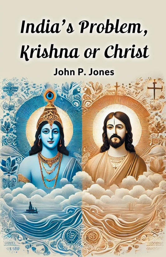 India's Problem, Krishna or Christ