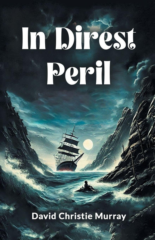 In Direst Peril