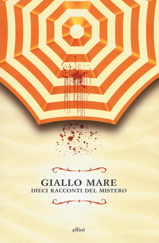 Giallo mare. Dieci racconti del mistero