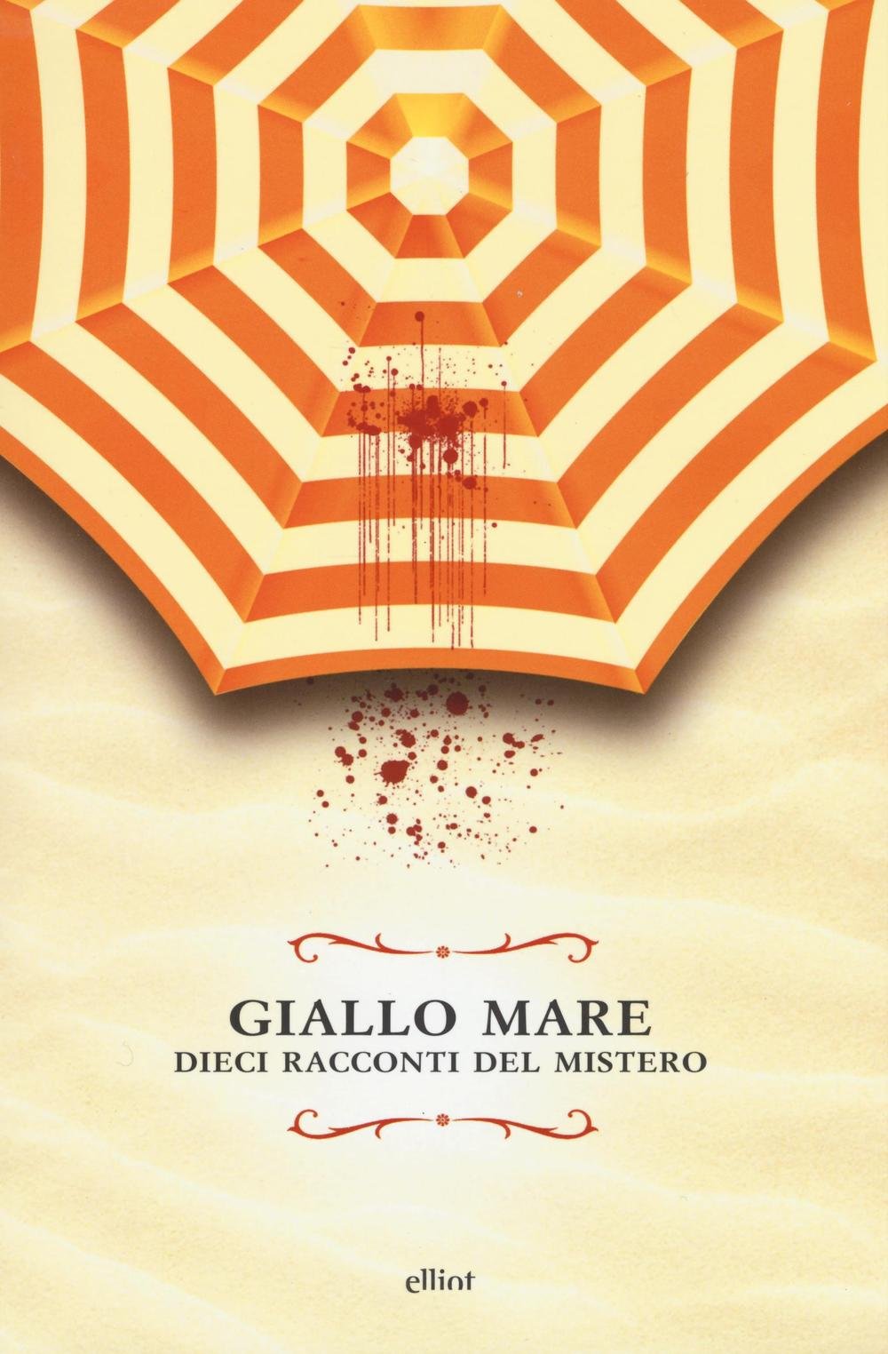 Giallo mare. Dieci racconti del mistero