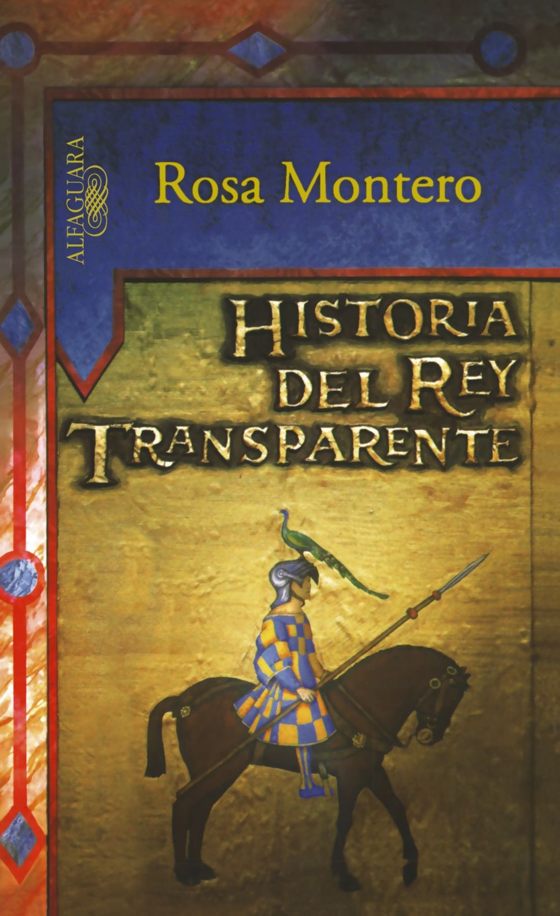 Historia Del Rey Transparente/the Story of the Translucent King (Spanish Edition)