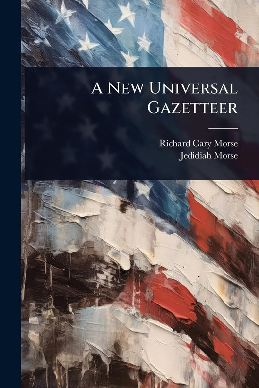 A New Universal Gazetteer