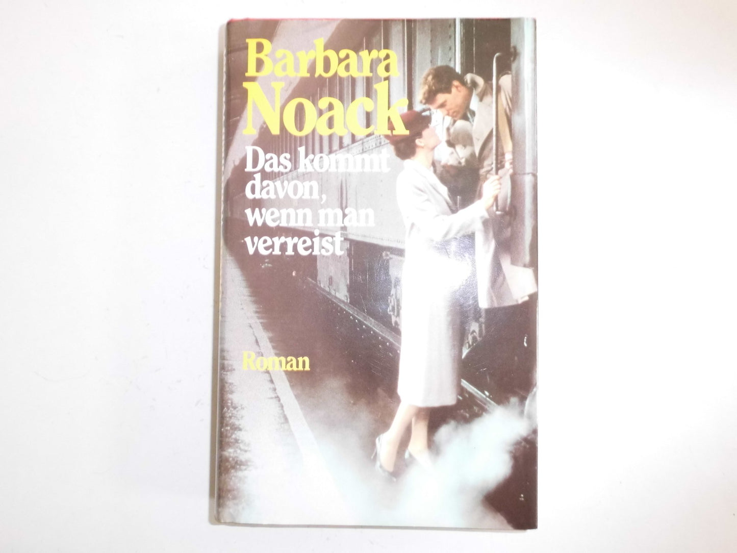 Barbara Noack: Das kommt davon, wenn man verreist