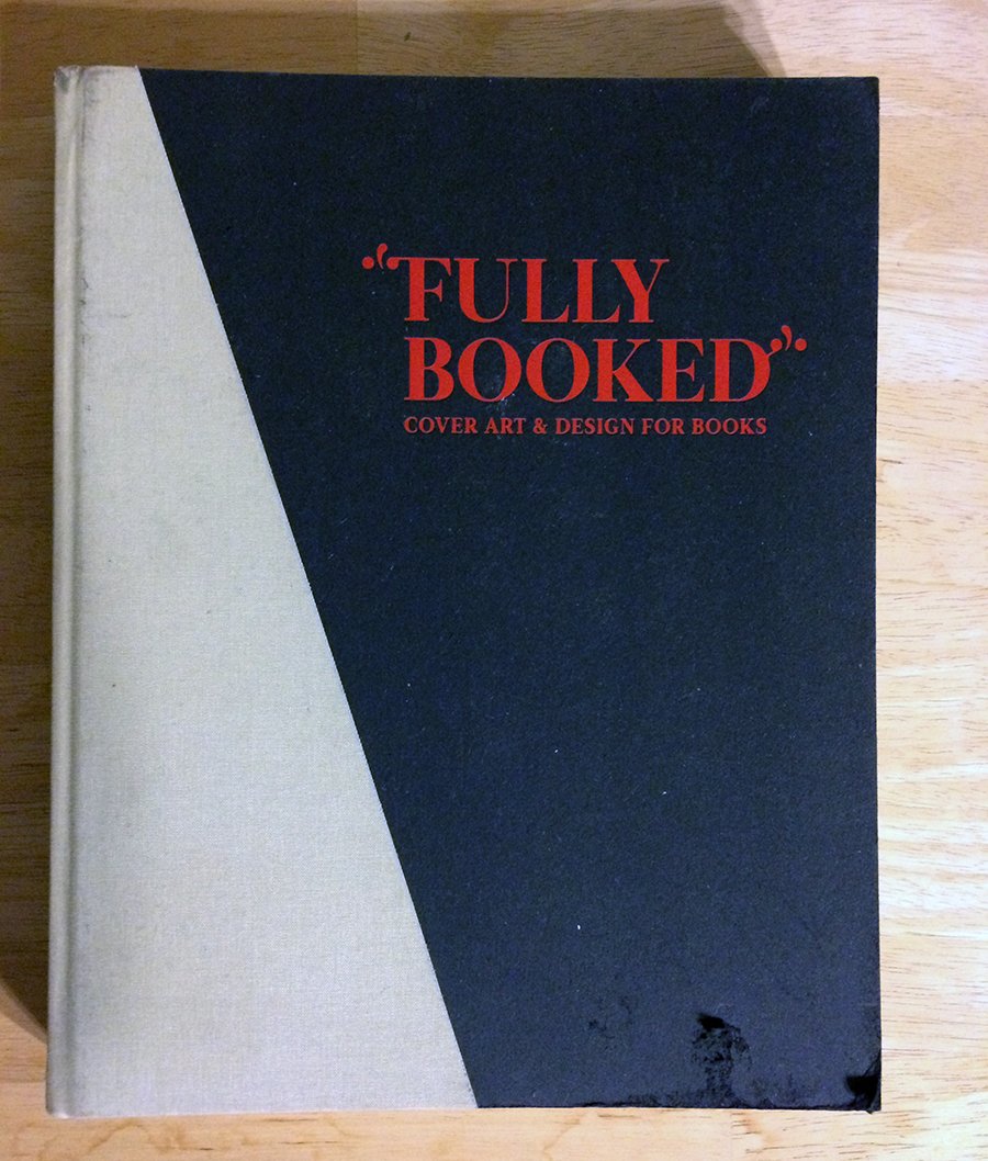 Fully Booked: Cover Art & Design for Books