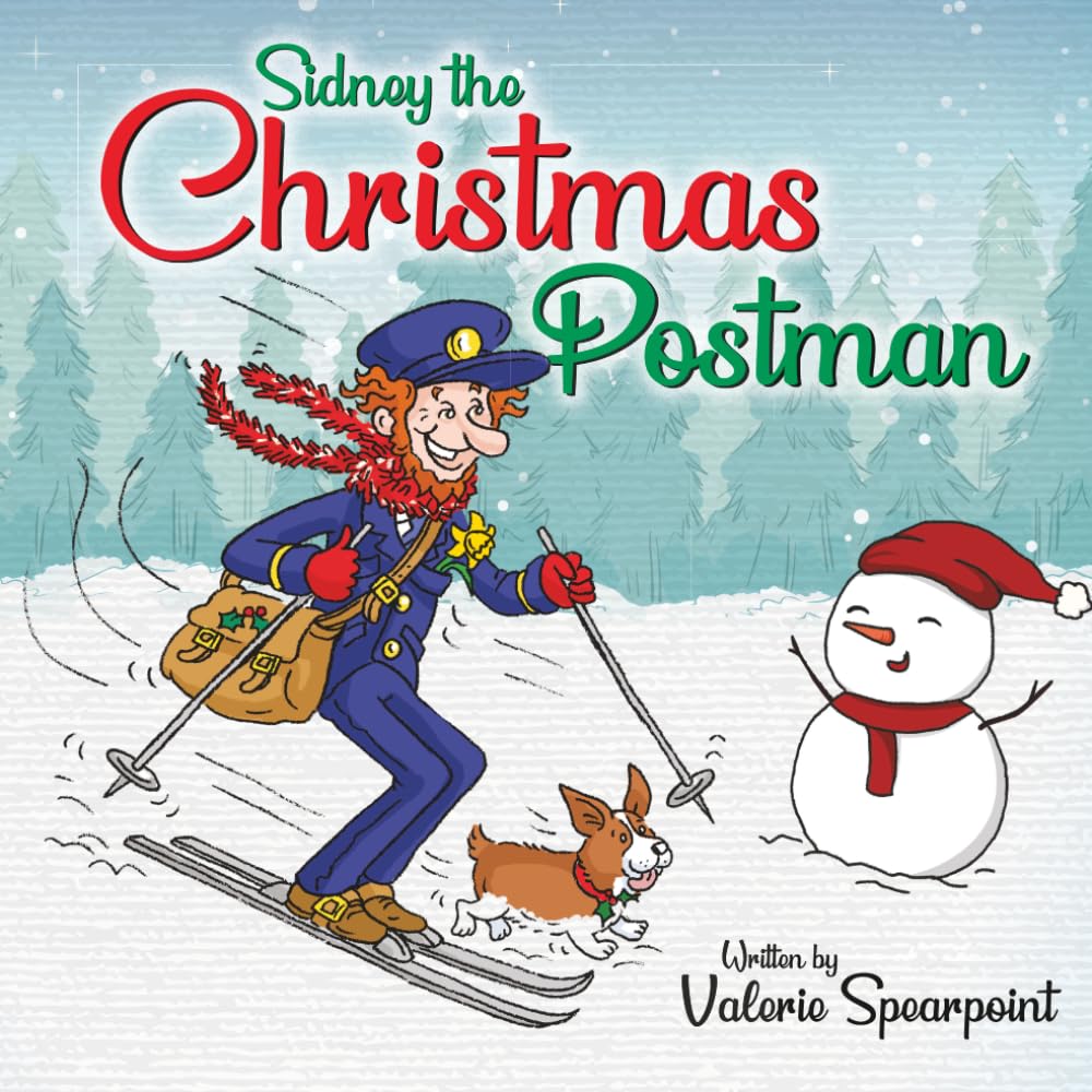 Sidney the Christmas Postman: A heartwarming Christmas picture book about kindness and friendship