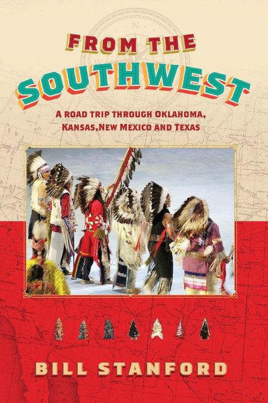 From the Southwest: A Road Trip Through Oklahoma, Kansas, New Mexico and Texas
