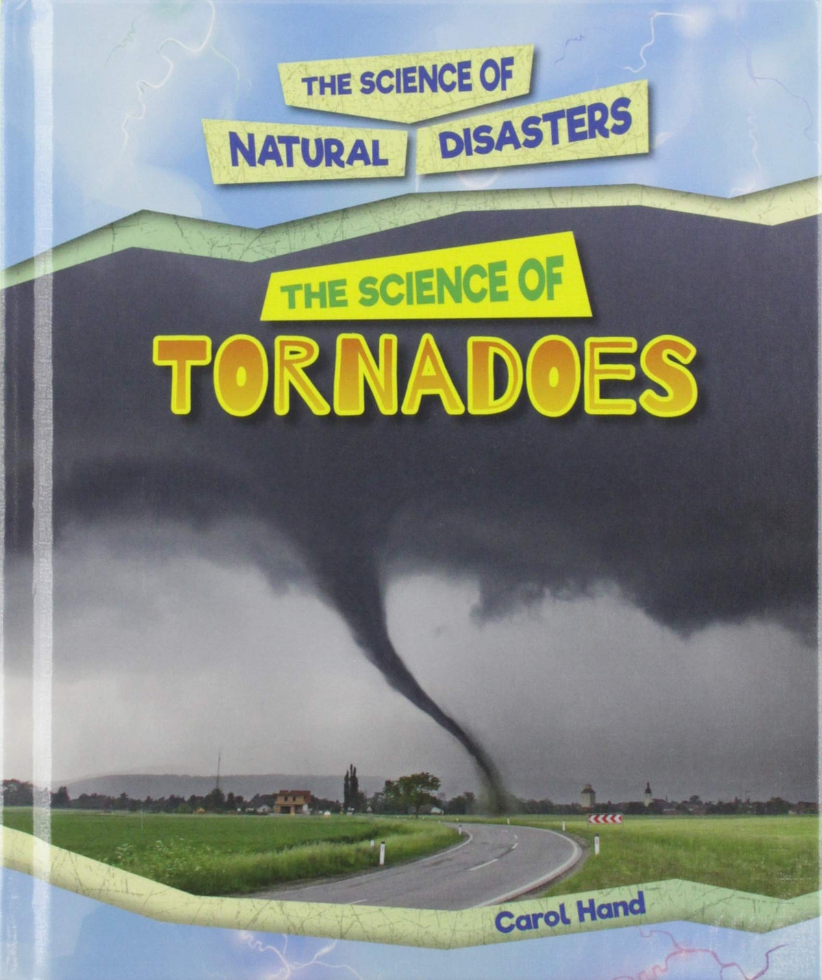 The Science of Natural Disasters