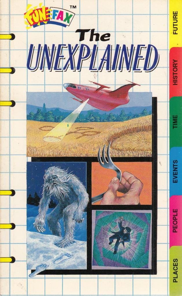 THE UNEXPLAINED (FUNFAX S.)