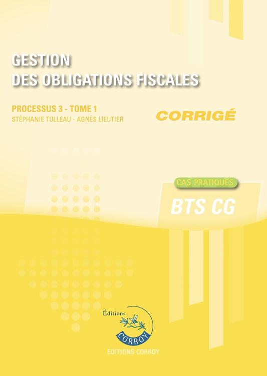 Gestion des obligations fiscales : Tome 1 Corrigés