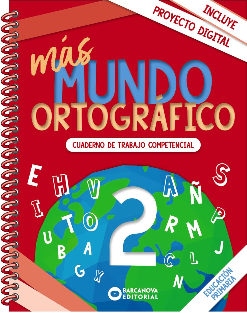 más Mundo ortográfico 2: Cuaderno de trabajo de Competencias básicas