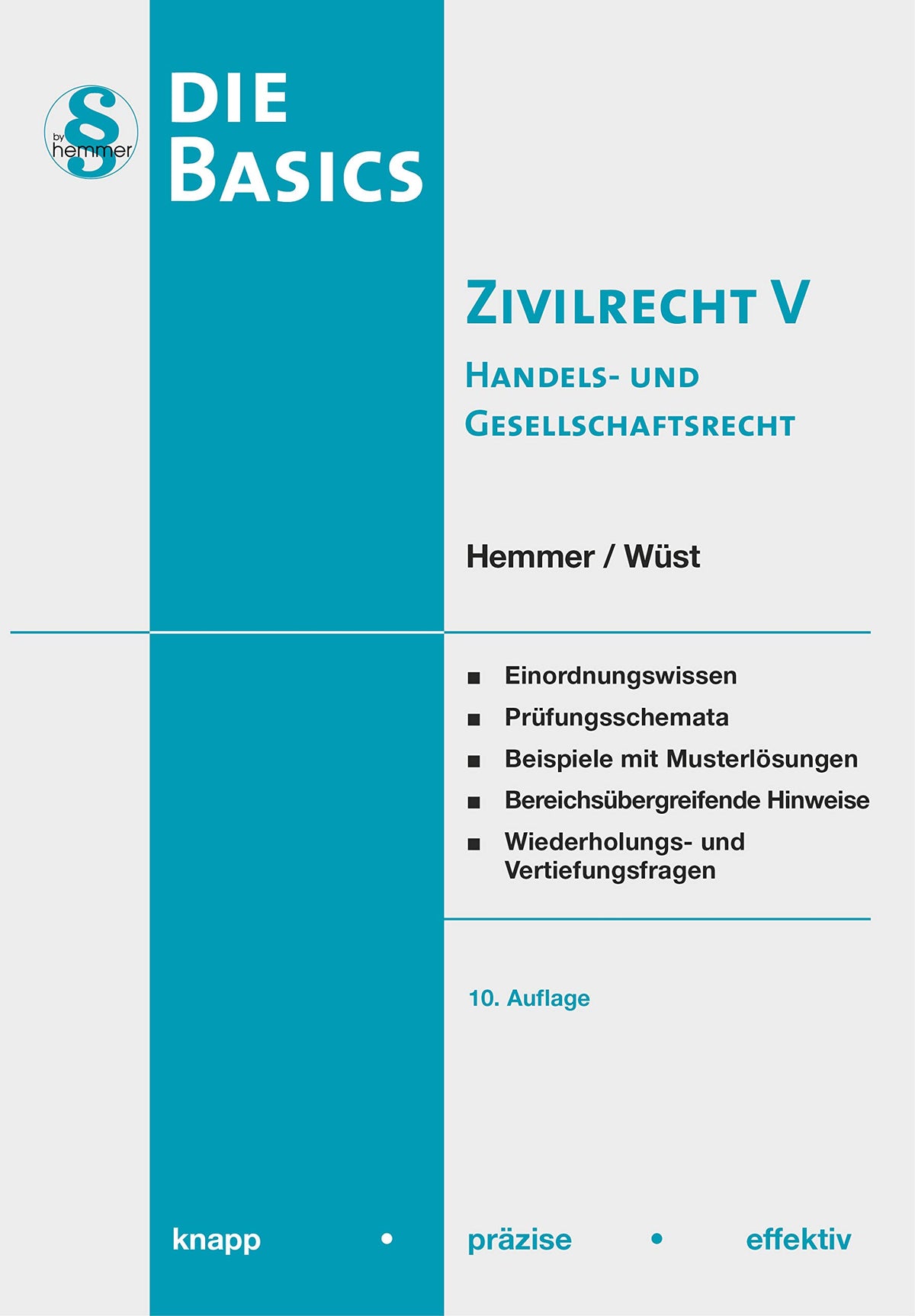 Basics Zivilrecht 5. Handels- und Gesellschaftsrecht
