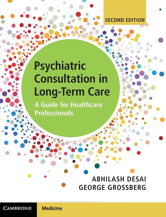 Psychiatric Consultation in Long-Term Care: A Guide for Healthcare Professionals