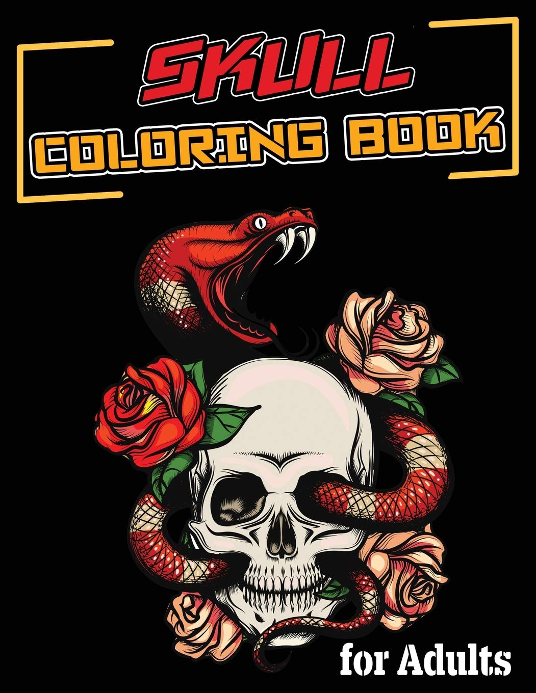 Skull Coloring Book for Adults: Over 70 Skull Coloring Pages to Relax and Reduce Stress, Sugar Skull Coloring Book
