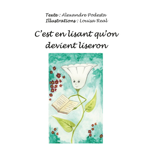 C'est en lisant qu'on devient liseron