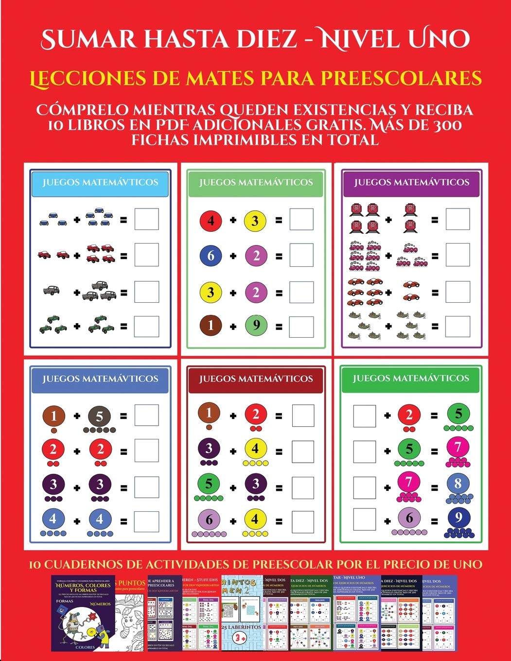 Lecciones de mates para preescolares (Sumar hasta diez - Nivel Uno): Cómprelo mientras queden existencias y reciba 12 li