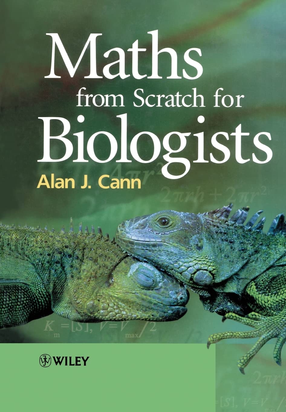 Maths from Scratch for Biologists