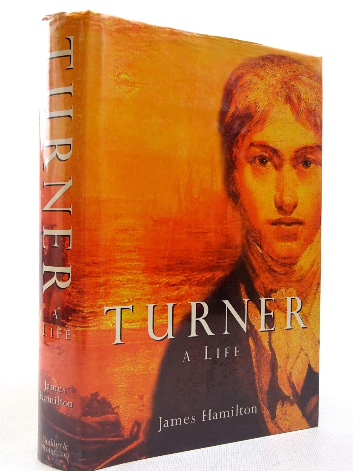 Turner: A Life