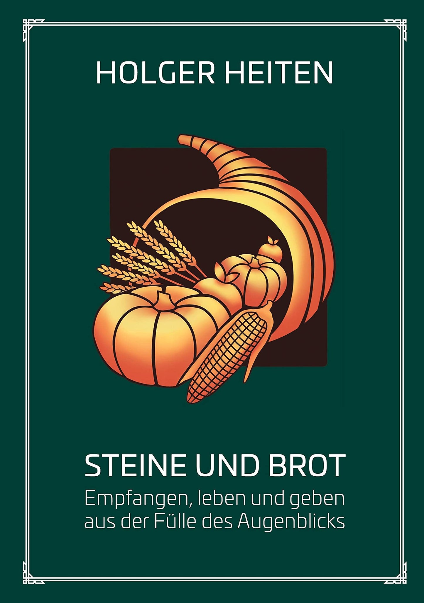 Steine und Brot: Empfangen, leben und geben aus der Fülle des Augenblicks