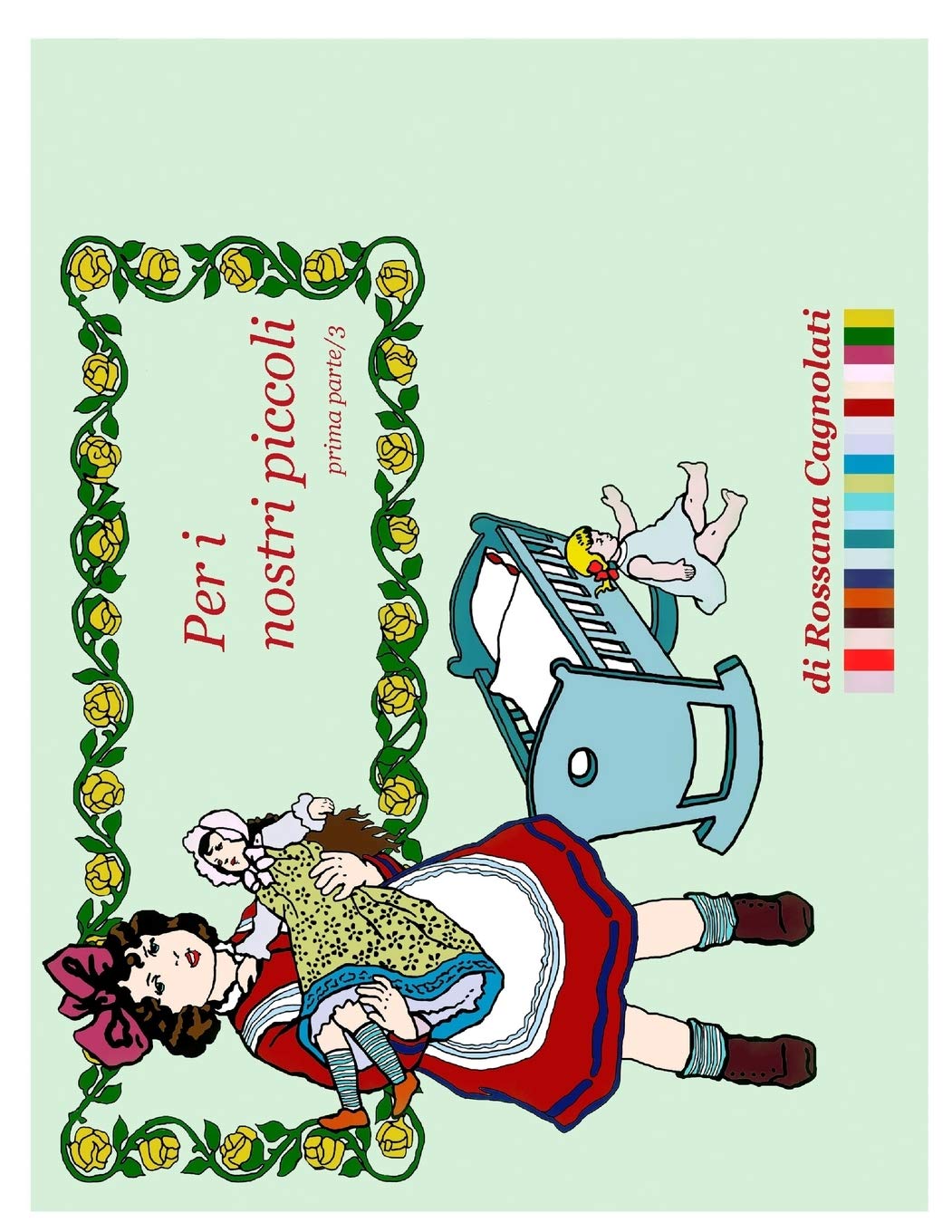 Per i nostri piccoli - parte prima/3 (Italian Edition)