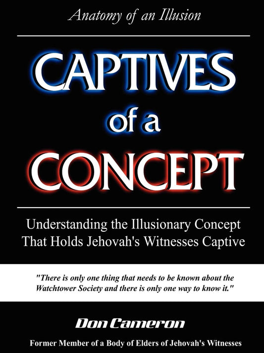 Captives of a Concept (Anatomy of an Illusion)