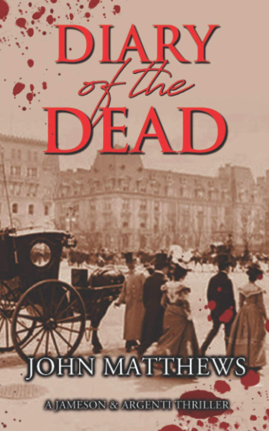 Diary of the Dead: A Jameson & Argenti Thriller