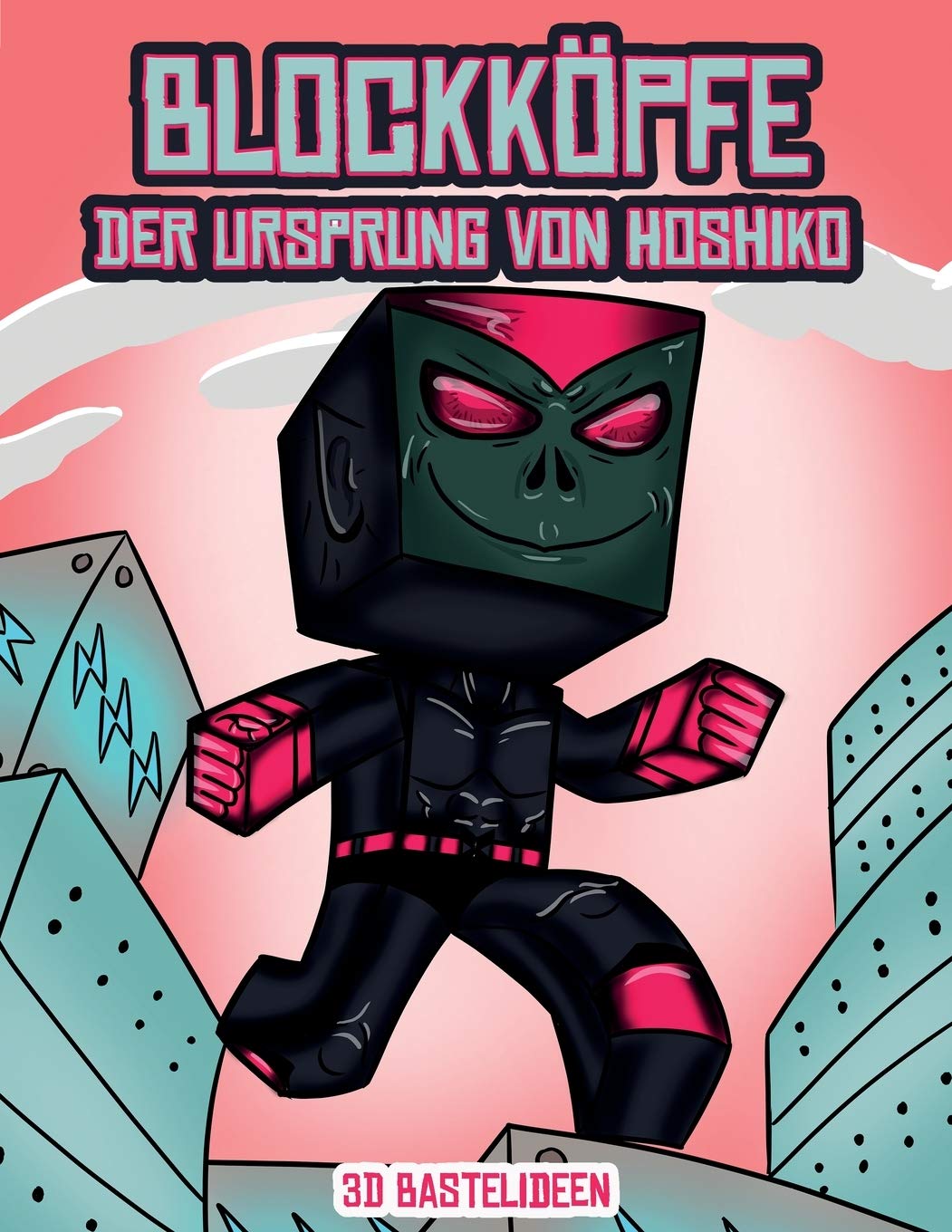 3d Bastelideen (Blockköpfe - Der Ursprung von Hoshiko): Dieses Blockköpfe Papier -Bastelbuch für Kinder kommt mit 3 speziell ausgewählten ... und 1 Schwebeboard (German Edition)