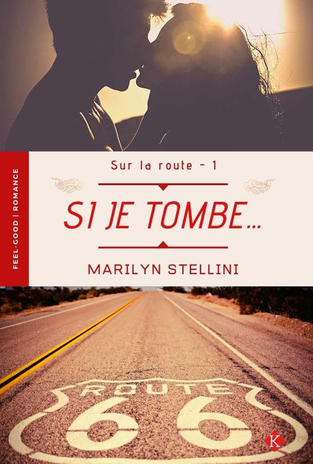Sur la route 1 - Si je tombe…