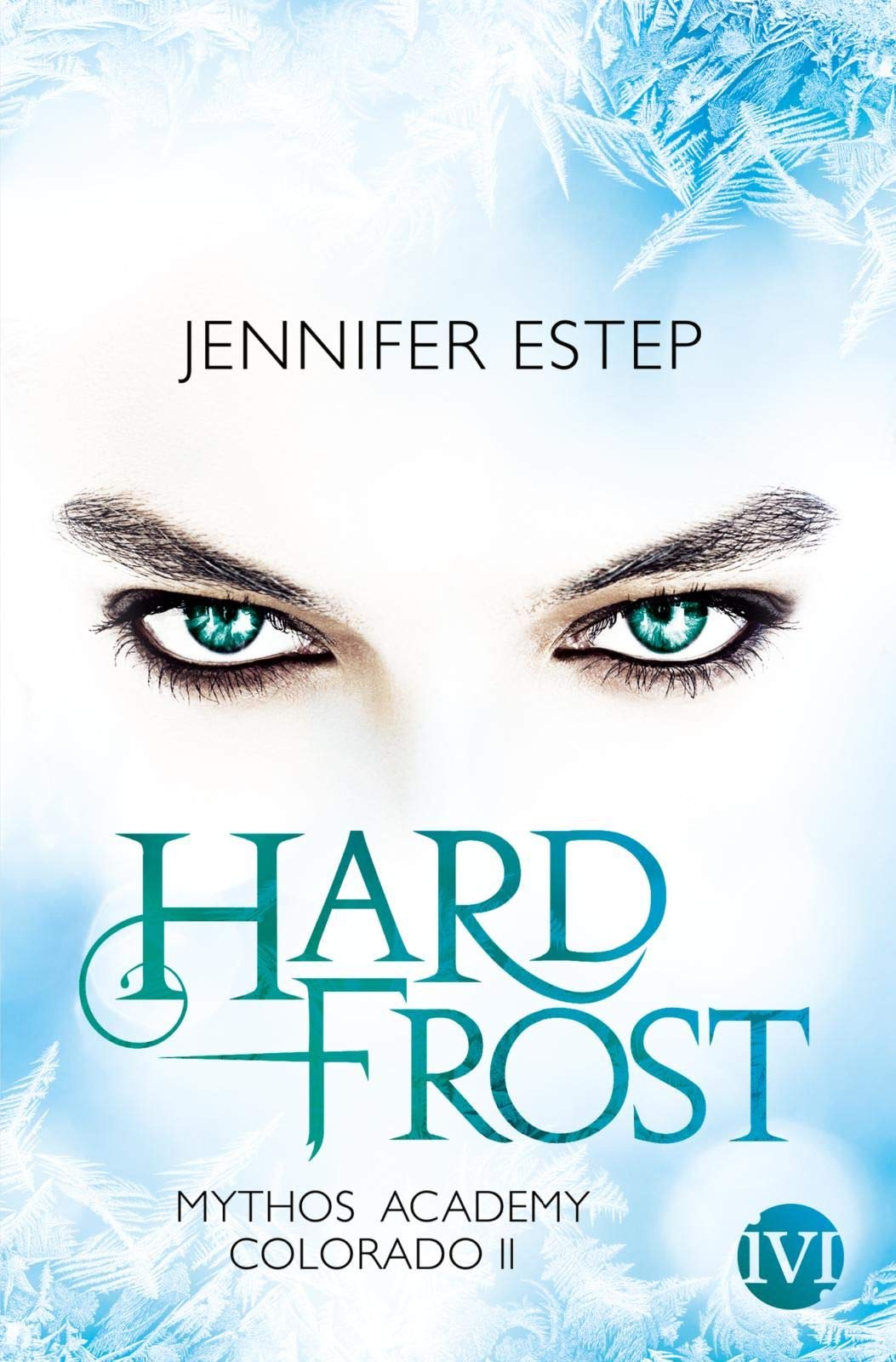 Hard Frost: Mythos Academy Colorado 02