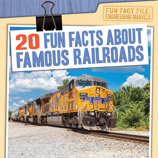 20 Fun Facts About Famous Railroads (Fun Fact File: Engineering Marvels)