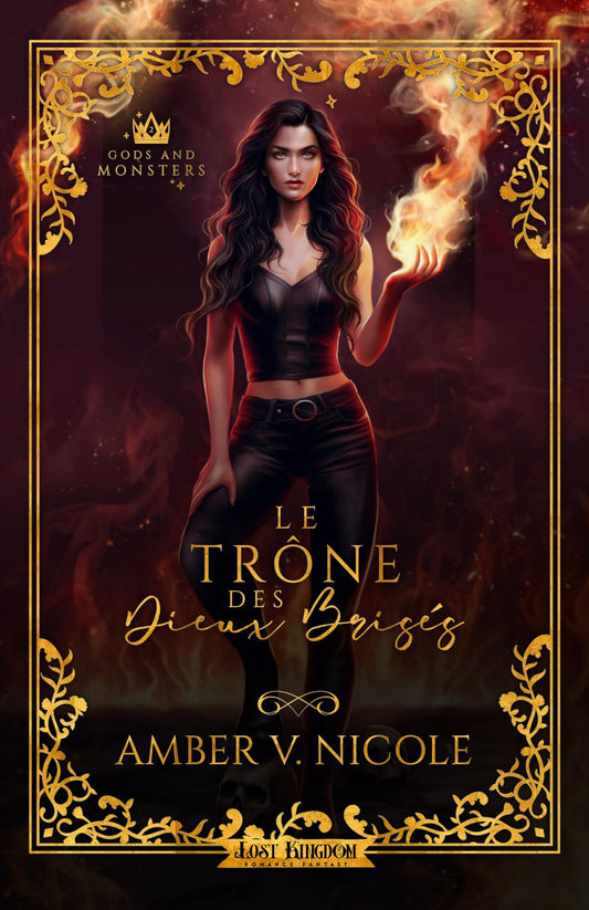 Le Trône des Dieux Brisés (Edition relié): Gods and Monsters 2