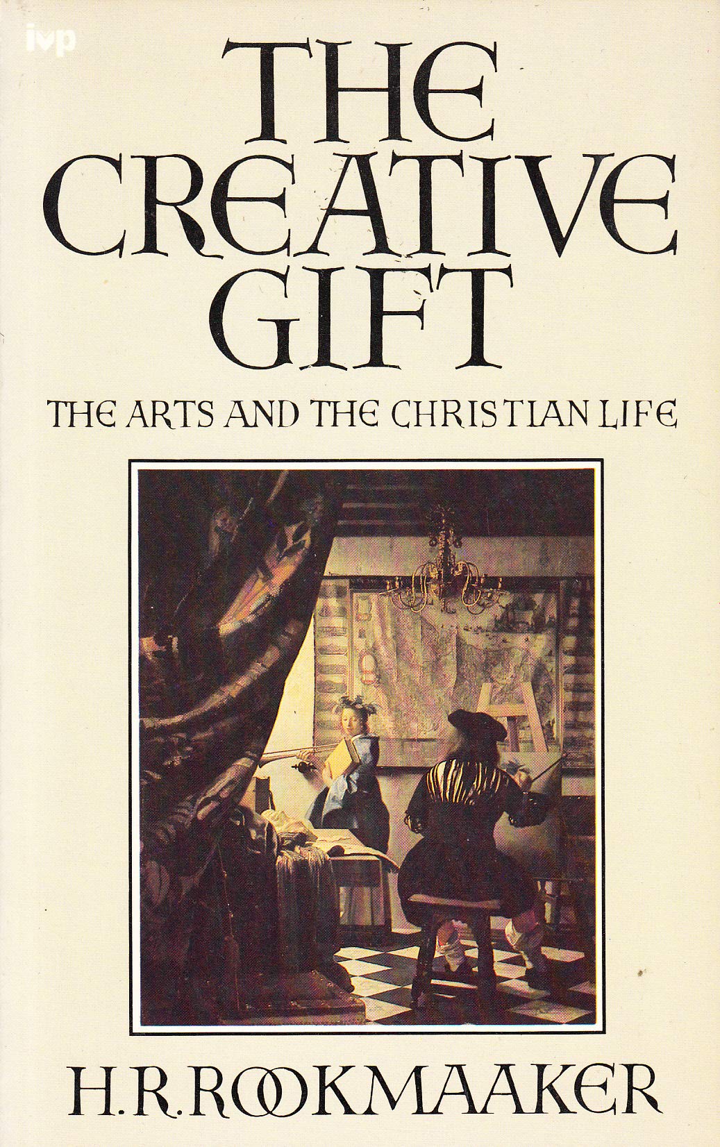 THE CREATIVE GIFT: THE ARTS AND THE CHRISTIAN LIFE.