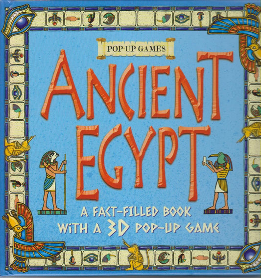 Ancient Egypt: A Fact-Filled Book with a 3D Pop-Up Game (Pop-up Games)