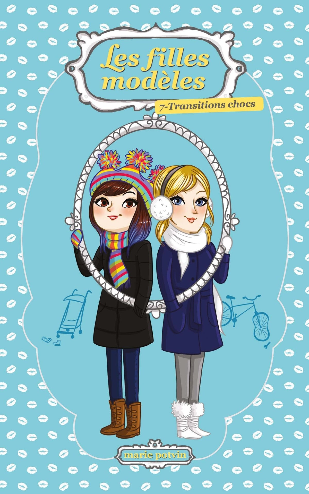 Les Filles modèles T07: Transitions chocs