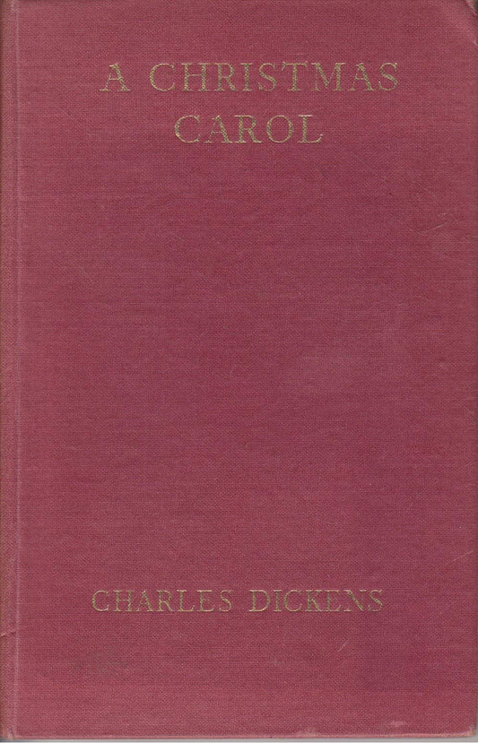 A Christmas Carol in prose: a ghost story of Christmas - with colour lithographs after John Leech