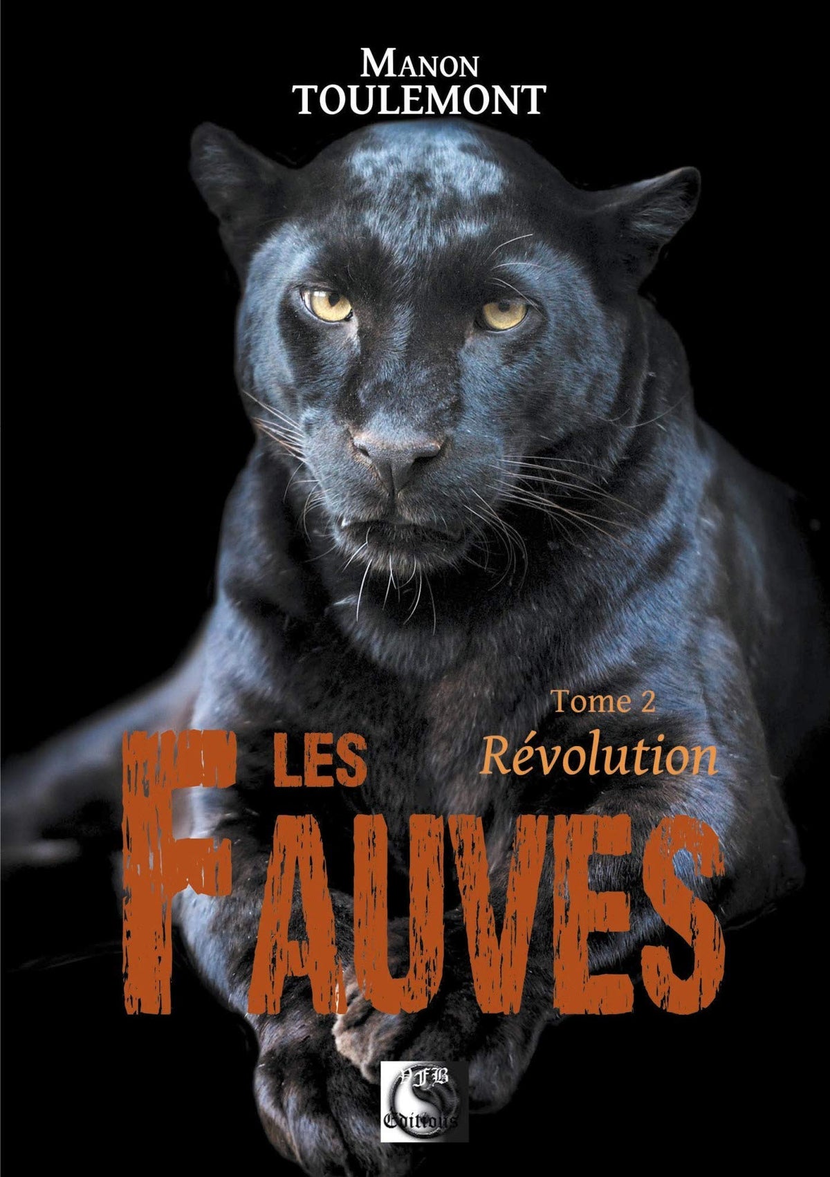 Les Fauves, Révolution Tome 2