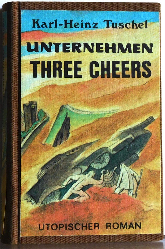 Unternehmen Three Cheers (Livre en allemand)