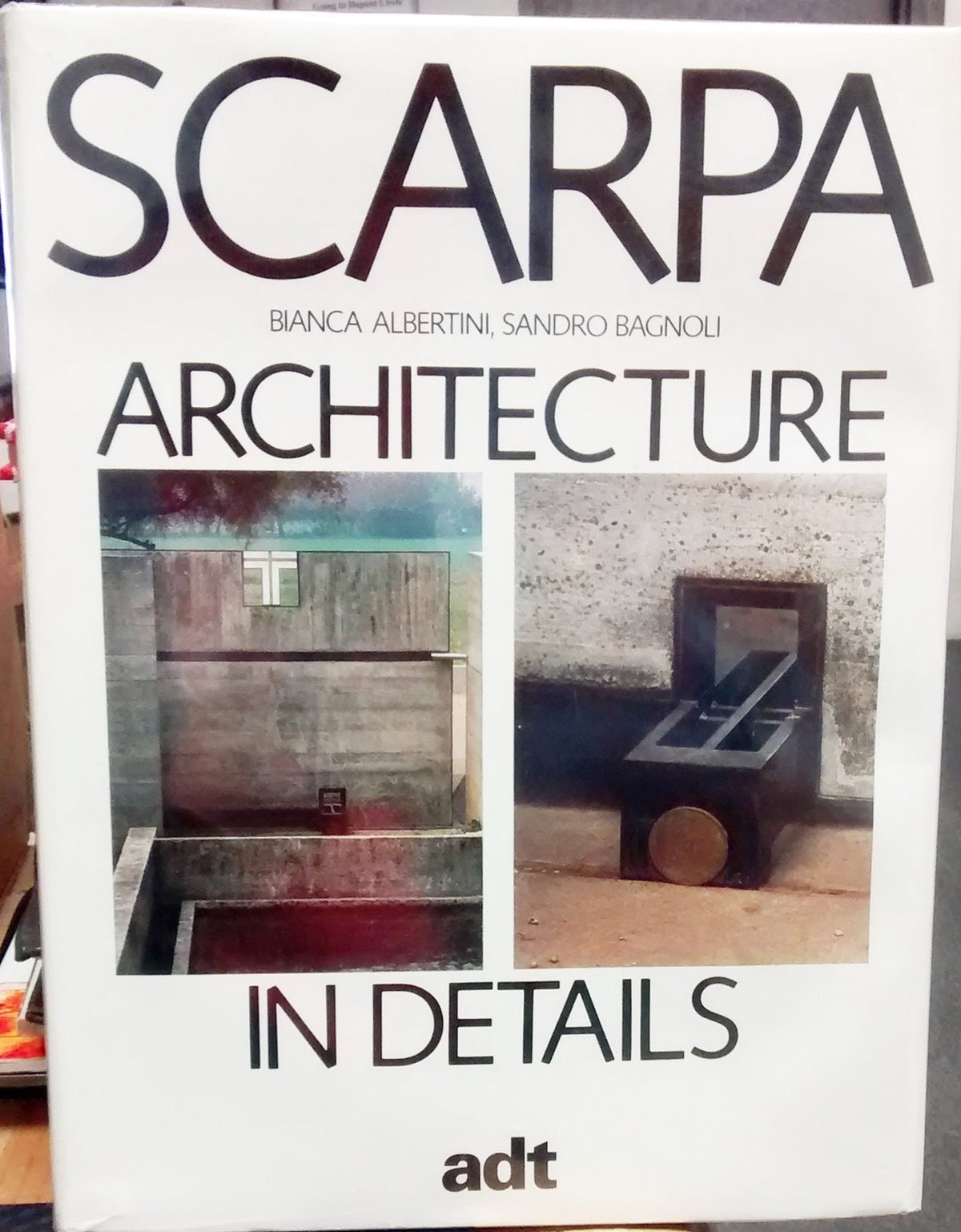 Scarpa Architecture in Detail: Architecture in Details