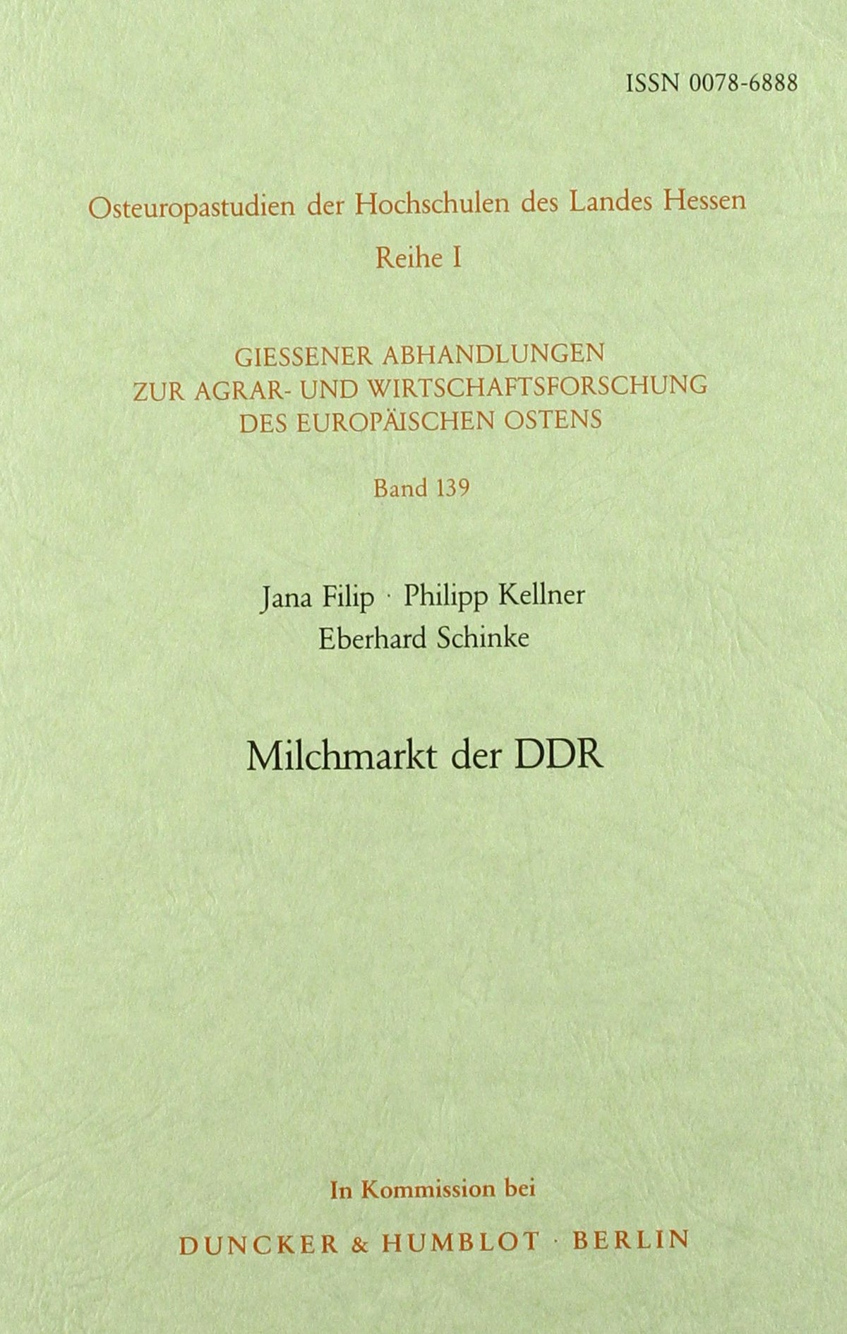 Milchmarkt Der Ddr. (Giessener Abhandlungen Zur Agrar- Und Wirtschaftsforschung Des Europaischen Ostens) (German Edition