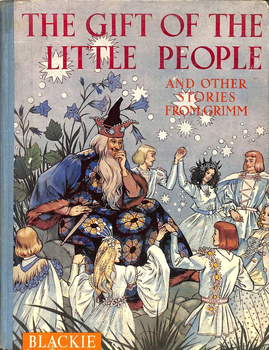 The gift of the little people, and other stories from Grimm