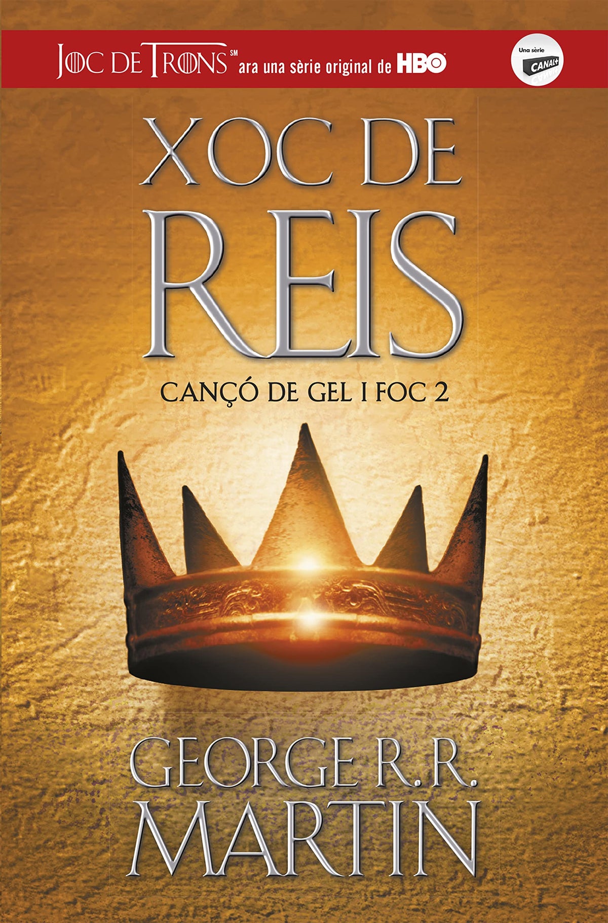 Xoc de Reis (Cançó de gel i foc 2) (Spanish Edition)