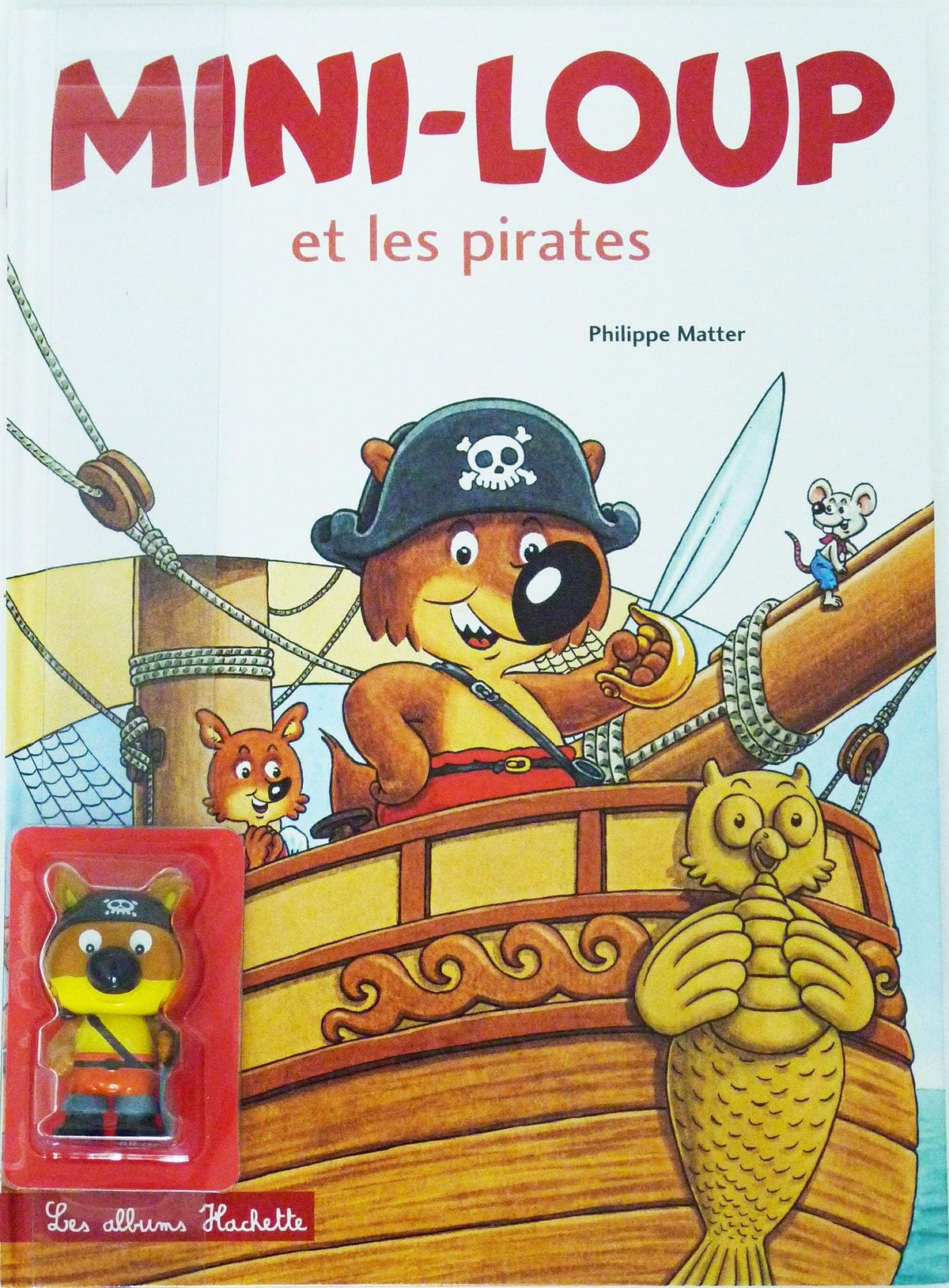 Mini Loup et les pirates avec figurine
