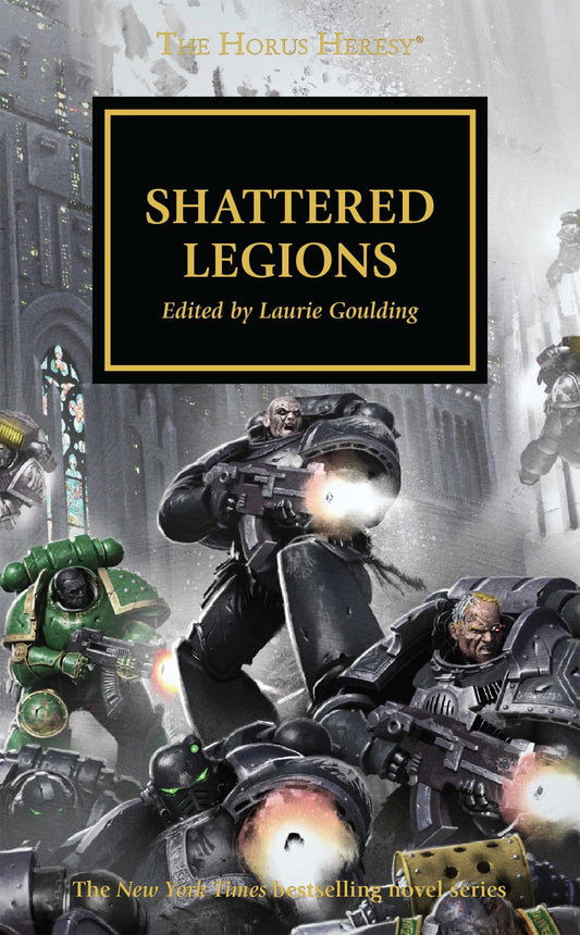 Shattered Legions (The Horus Heresy)
